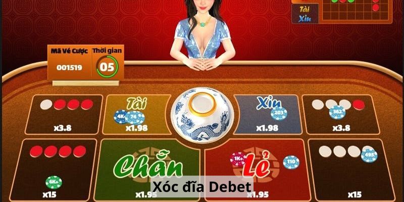 Xóc đĩa Debet